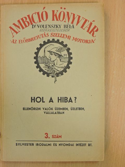 Asztalos István - Hol a hiba? [antikvár]