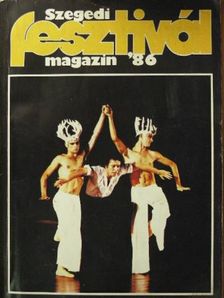 Apró Ferenc - Szegedi fesztivál magazin '86 [antikvár]