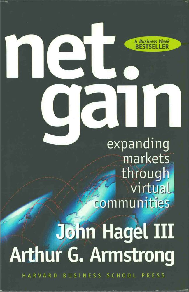 John Hagel III, Arthur G. Armstrong - Net Gain [antikvár]