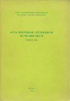 Csukás István, Horváth Károly - Acta Historiae Litterarum Hungaricarum [antikvár]