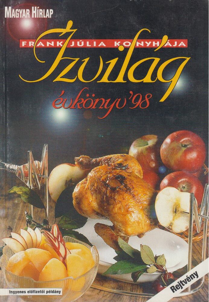 Frank Júlia - Ízvilág évkönyv '98 [antikvár]