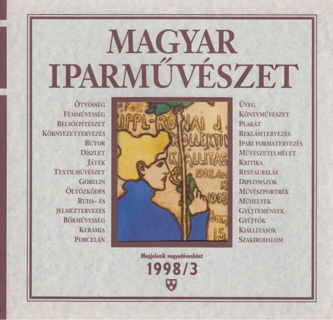 N. Dvorszky Hedvig - Magyar Iparművészet 1998/3 [antikvár]