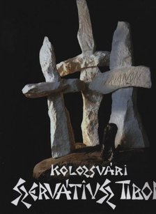 Babiczky Klára - Kolozsvári Szervátiusz Tibor [antikvár]