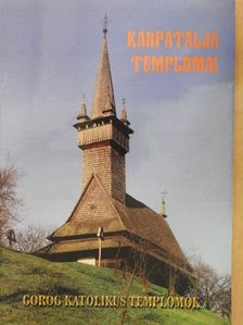 Ivaskovics József - Kárpátalja templomai [antikvár]