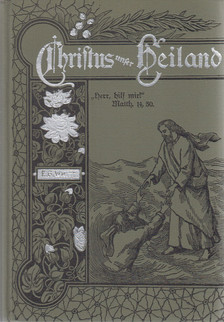 E.G. White - Christus unser Heiland [antikvár]
