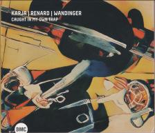 CAUGHT IN MY OWN TRAP CD