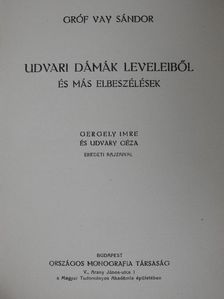 Gróf Vay Sándor - Udvari dámák leveleiből és más elbeszélések [antikvár]