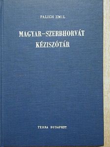 Palich Emil - Magyar-szerbhorvát kéziszótár [antikvár]