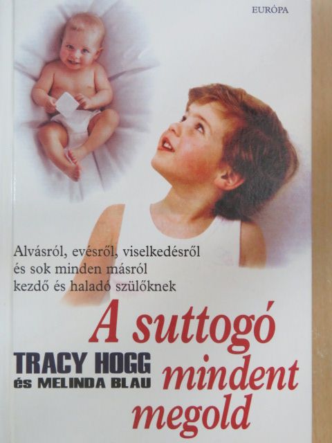 Melinda Blau - A suttogó mindent megold [antikvár]