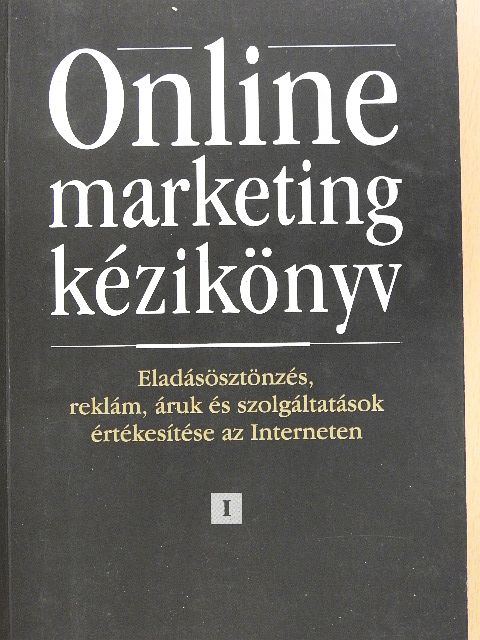 Daniel S. Janal - Online marketing kézikönyv I. [antikvár]