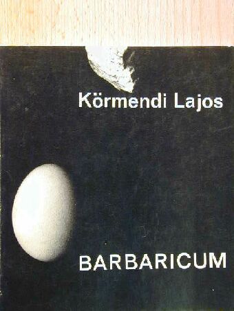 Körmendi Lajos - Barbaricum [antikvár]