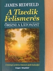 James Redfield - A Tizedik Felismerés [antikvár]