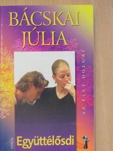 Bácskai Júlia - Együttélősdi [antikvár]