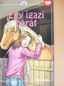 Malin Stehn - Egy igazi barát [antikvár]