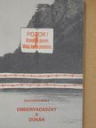 Martinkó Károly - Embervadászat a Dunán [antikvár]
