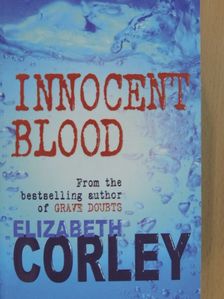 Elizabeth Corley - Innocent Blood [antikvár]