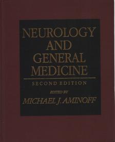 Michael J. Aminoff - Neurology and General Medicine [antikvár]