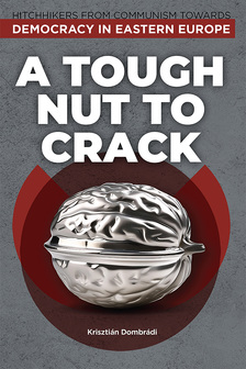 Dombrádi Krisztián - A Tough Nut To Crack