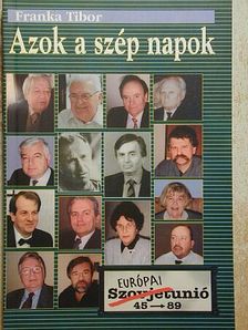 Antall Józsefné - Azok a szép napok [antikvár]