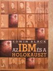 Edwin Black - Az IBM és a holokauszt [antikvár]