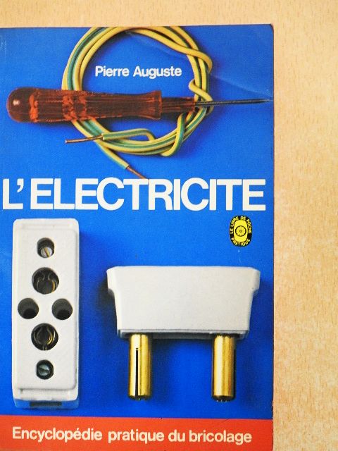 Pierre Auguste - L'Électricité [antikvár]