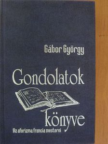 Chamfort - Gondolatok könyve [antikvár]