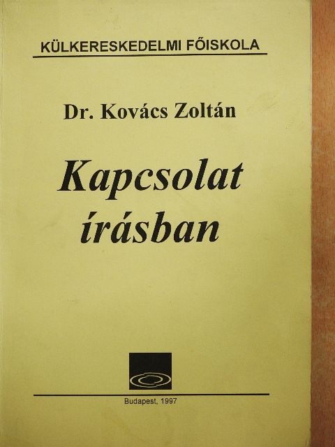 Dr. Kovács Zoltán - Kapcsolat írásban [antikvár]