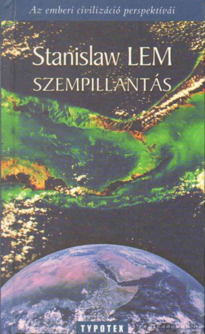 Stanislaw Lem - Szempillantás [antikvár]