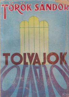 Török Sándor - Tolvajok [antikvár]