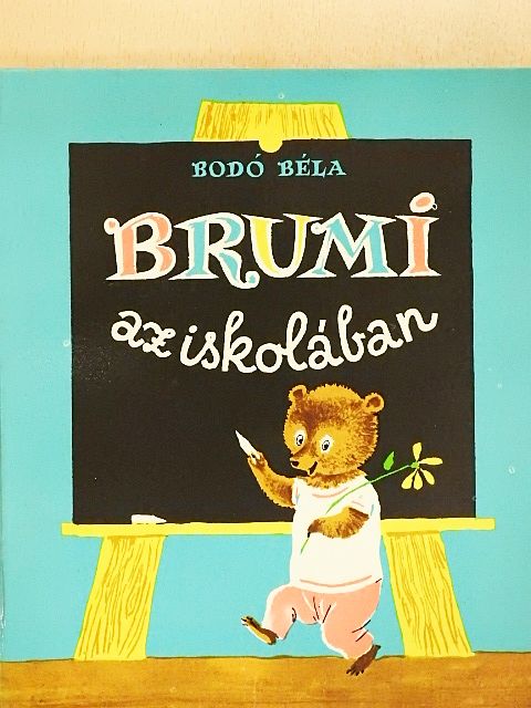 Bodó Béla - Brumi az iskolában [antikvár]