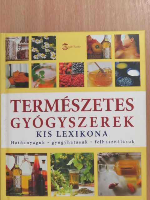 Anne Iburg - Természetes gyógyszerek kis lexikona [antikvár]