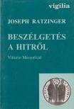 RATZINGER, JOSEPH - Beszélgetés a hitről [antikvár]