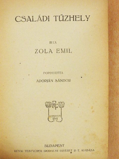 Zola Emil - Családi tűzhely [antikvár]