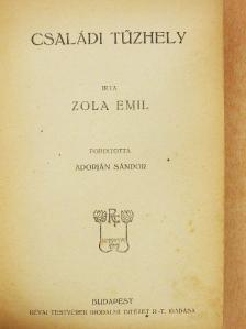 Zola Emil - Családi tűzhely [antikvár]