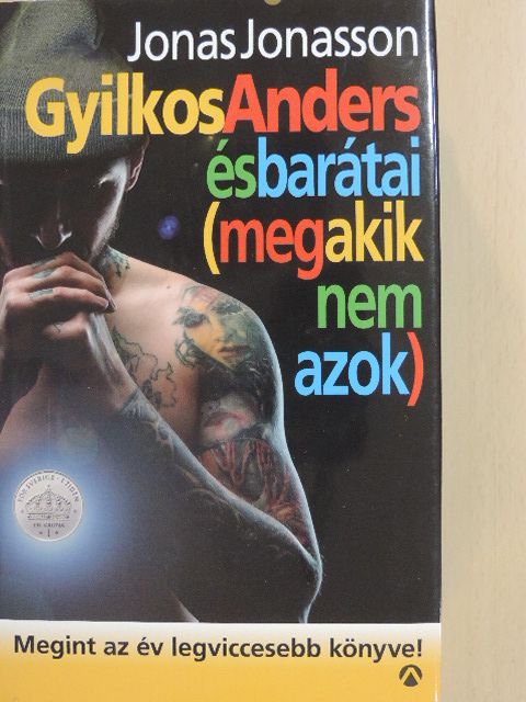 Jonas Jonasson - Gyilkos-Anders és barátai (meg akik nem azok) [antikvár]