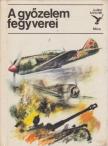 A győzelem fegyverei [antikvár]