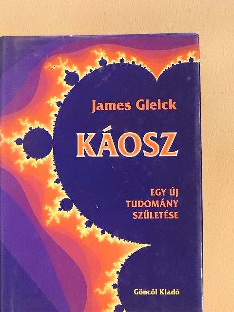 James Gleick - Káosz [antikvár]