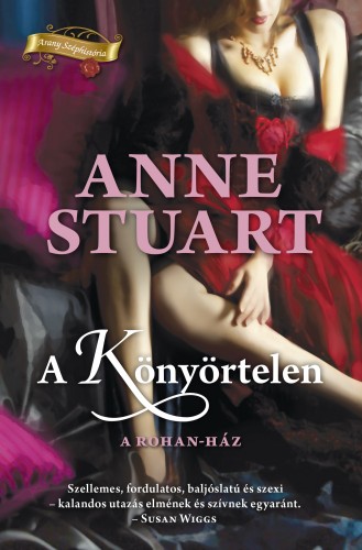 Anne Stuart - A könyörtelen [eKönyv: epub, mobi]