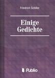 Friedrich Schiller - Einige Gedichte [eKönyv: epub, mobi, pdf]