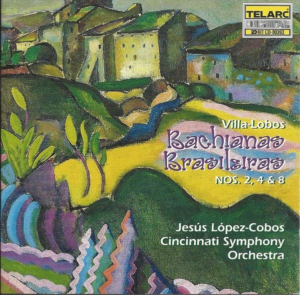 VILLA-LOBOS - BACHIANAS BRASILEIRAS NO.2,4,8 CD LÓPEZ-COBOS, CINCINNATI SYMPHONY ORCHESTR