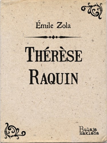 Émile Zola - Thérese Raquin [eKönyv: epub, mobi]