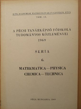 Jeges Károly - A Pécsi Tanárképző Főiskola tudományos közleményei 1969 [antikvár]