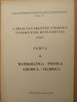 Jeges Károly - A Pécsi Tanárképző Főiskola tudományos közleményei 1969 [antikvár]