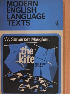 W. Somerset Maugham - The Kite [antikvár]