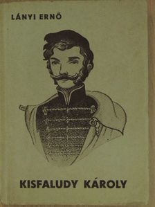 Lányi Ernő - Kisfaludy Károly [antikvár]