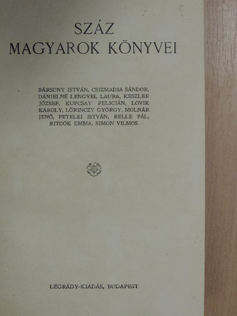 Bársony István - Száz magyarok könyvei VII. [antikvár]