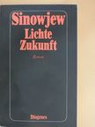 Alexander Sinowjew - Lichte Zukunft [antikvár]