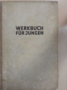 Werkbuch für Jungen (gótbetűs) [antikvár]
