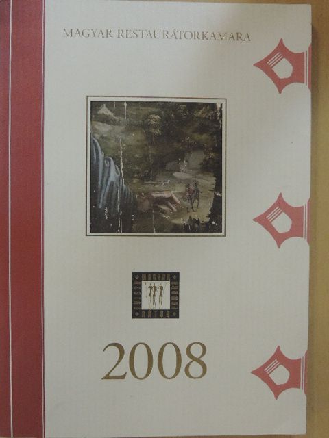 Magyar Restaurátorkamara 2008 [antikvár]
