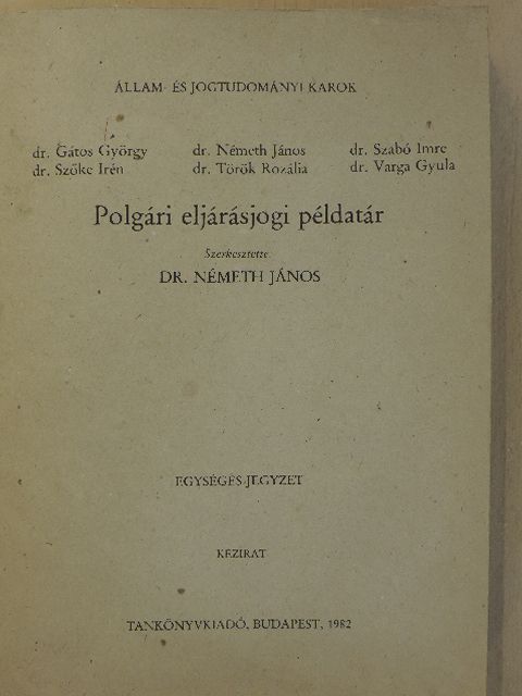 Dr. Gátos György - Polgári eljárásjogi példatár [antikvár]